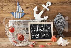 Chalkboard With Summer Decoration, Schoene Ferien Means Happy Holidays