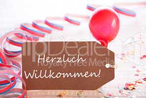 Party Label With Streamer, Balloon, Herzlich Willkommen Means Welcome