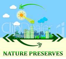 Nature Preserves Showing Eco Conservation 3d Illustration