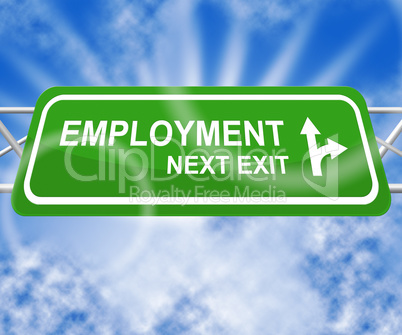 Employment Sign Shows New Career 3d Illustration