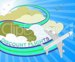 Discount Flights Represents Flight Sale 3d Illustration