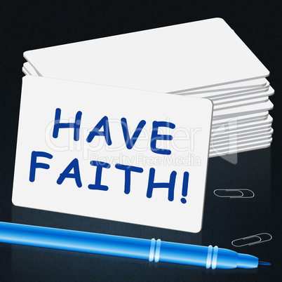 Have Faith Shows Believe In Yourself 3d Illustration