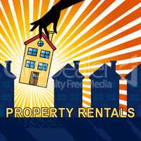Property Rentals Showing Real Estate 3d Illustration