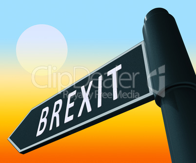 Brexit Sign Showing Britain Remain Leave 3d Illustration
