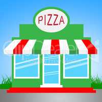 Pizza Shop Meaning Pizzeria Restaurant 3d Illustration