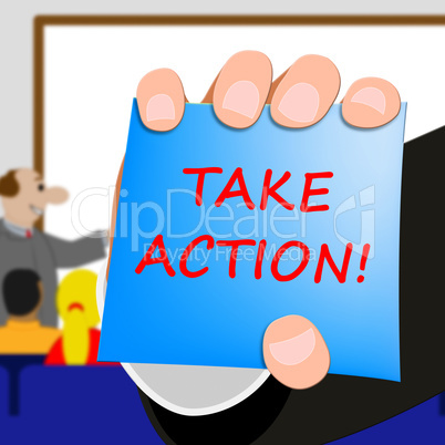 Take Action Message Shows Doing 3d Illustration