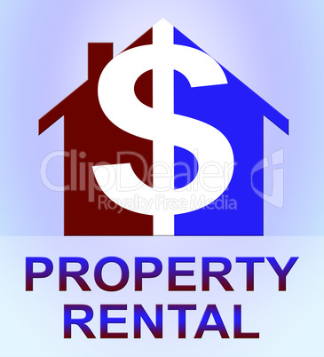 Property Rental Represents House Rent 3d Illustration