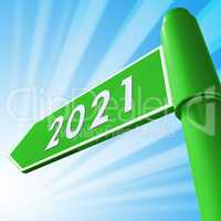 Two Thousand Twenty One Means 2021 3d Illustration