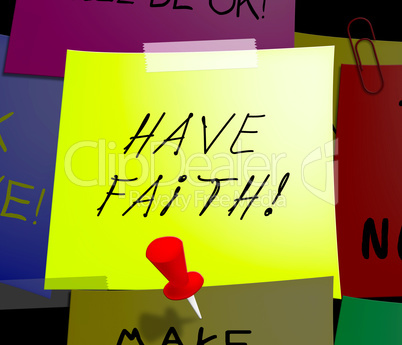 Have Faith Displays Believe In Yourself 3d Illustration