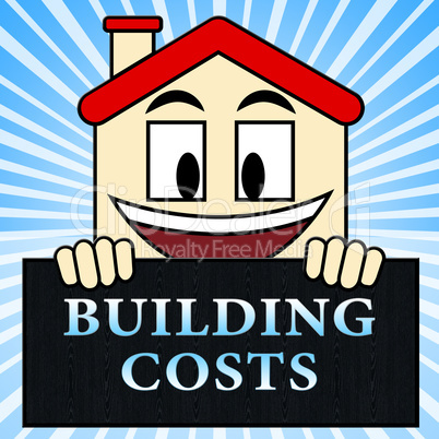 Building Costs Shows House Construction 3d Illustration