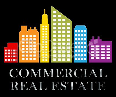 Commercial Real Estate Means Properties Sale 3d Illustration
