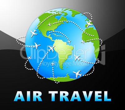 Air Travel Means Plane Message 3d Illustration