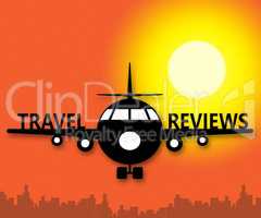 Travel Reviews Meaning Holiday Feedback 3d Illustration