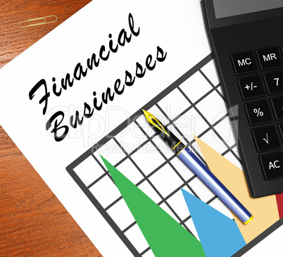 Financial Businesses Meaning Finance Corporations 3d Illustratio