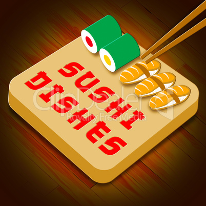 Sushi Dishes Meaning Raw Fish 3d Illustration