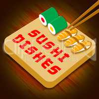 Sushi Dishes Meaning Raw Fish 3d Illustration