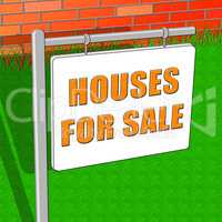 Houses For Sale Means Sell Property 3d Illustration
