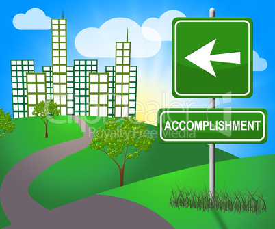 Accomplishment Sign Shows Success Progress 3d Illustration