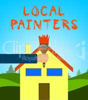 Local Painters Meaning Home Painting 3d Illustration