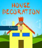 House Decoration Showing Home Painting 3d Illustration
