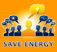 Save Energy Bulb Showing Reduce Electric 3d Illustration