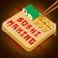 Sushi Making Showing Japan Cuisine 3d Illustration