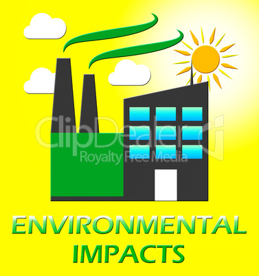 Environmental Impacts Represents Ecology Effect 3d Illustration