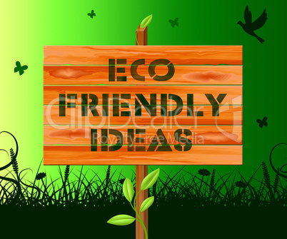Eco Friendly Ideas Means Green Concepts 3d Illustration