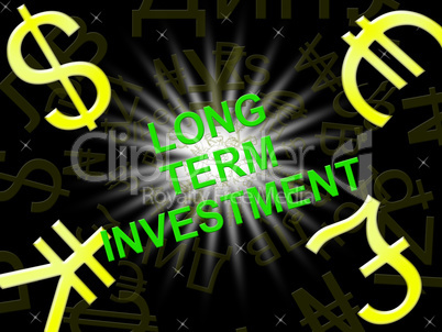 Long Term Investment Means Savings 3d Illustration