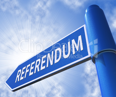 Referendum Sign Showing Electing Poll 3d Illustration