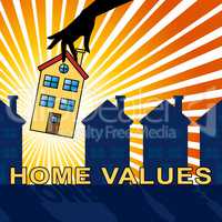 Home Values Representing Selling Price 3d Illustration