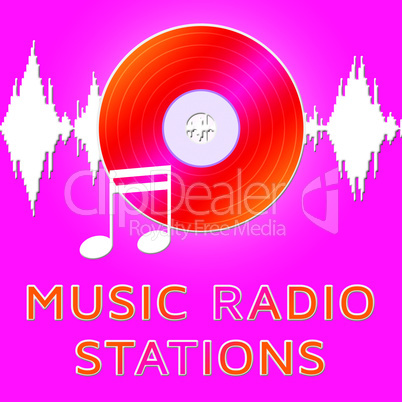 Music Radio Stations Shows Song Broadcasting 3d Illustration