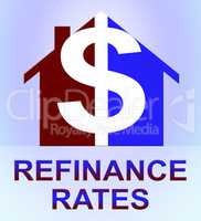 Refinance Rates Represents Equity Mortgage 3d Illustration