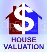 House Valuation Means Current Price 3d Illustration