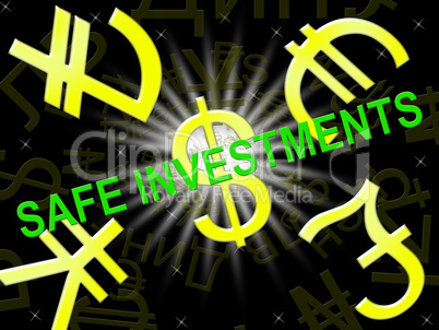 Safe Investments Means Low Risk 3d Illustration
