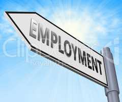 Employment Sign Meaning New Career 3d Illustration