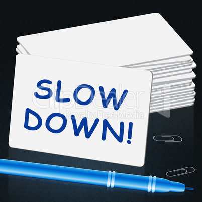 Slow Down Message Meaning Slower 3d Illustration