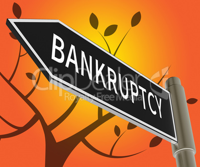 Bankruptcy Meaning Bad Debt And Arrears 3d Illustration