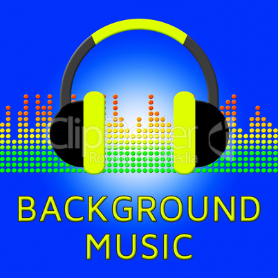 Background Music Indicates Sound Tracks 3d Illustration