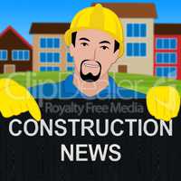 Construction News Sign Means Information 3d Illustration