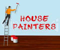 House Painters Shows Home Painting 3d Illustration