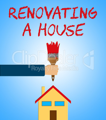Renovating A House Meaning Home Renovation 3d Illustration