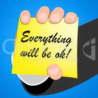 Everything Will Be Ok Message 3d Illustration