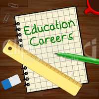 Education Careers Representing Teaching Jobs 3d Illustration