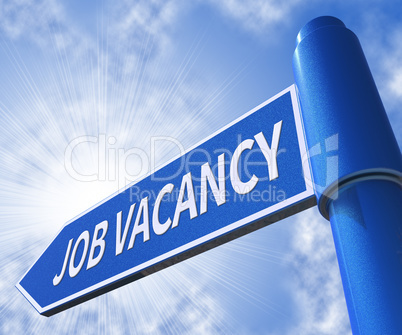 Job Vacancy Means Apply For Employment 3d Illustration