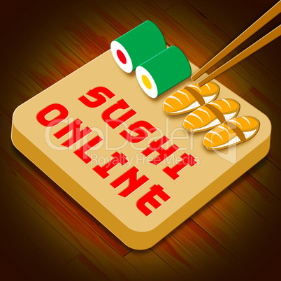 Sushi Online Means Japan Cuisine 3d Illustration
