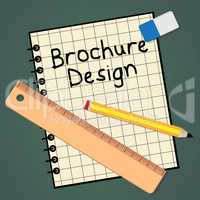 Brochure Design Representing Designing Flyer 3d Illustration