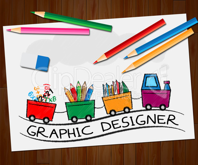 Graphic Designer Means Designing Job 3d Illustration