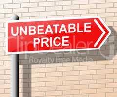 Unbeatable Price Means Best Deal 3d Illustration