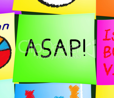 Asap Note Representing Do Quickly 3d Illustration